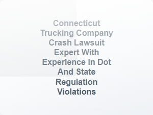 Connecticut Trucking Company Crash Lawsuit Expert