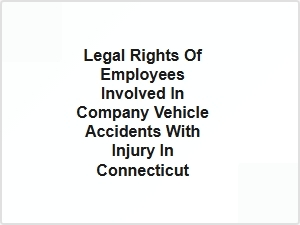 Employee Injury Liability in Connecticut Vehicle Crashes